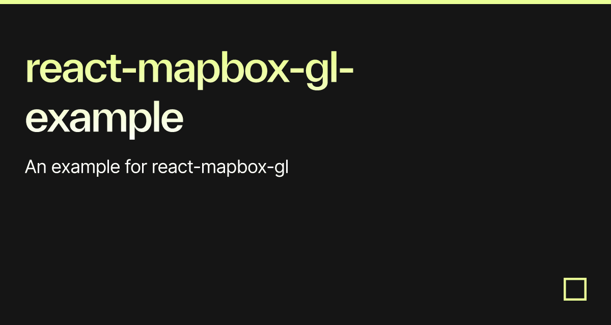 React Mapbox Gl Example Codesandbox