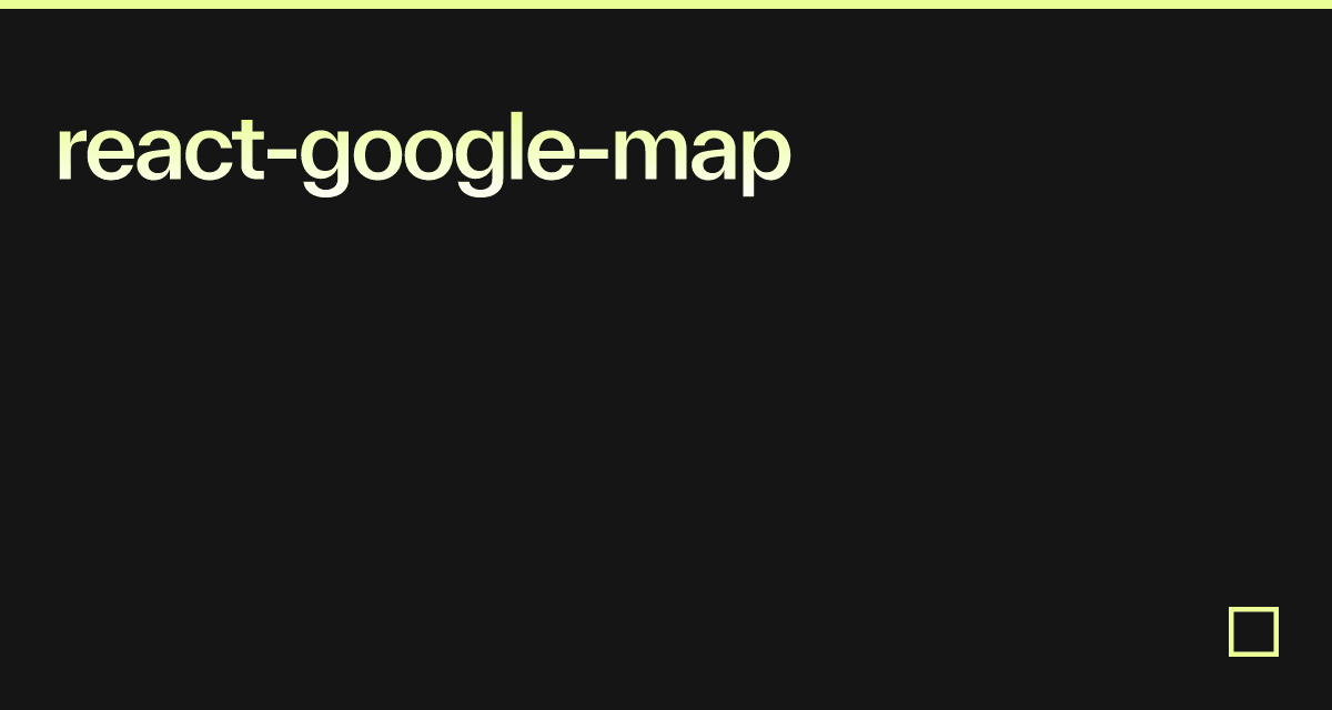 React Google Map Codesandbox