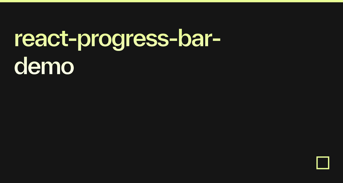 React Progress Bar Demo Codesandbox