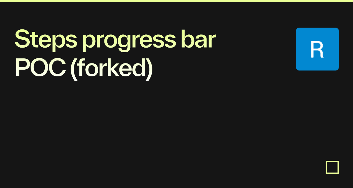 Steps Progress Bar POC Forked Codesandbox