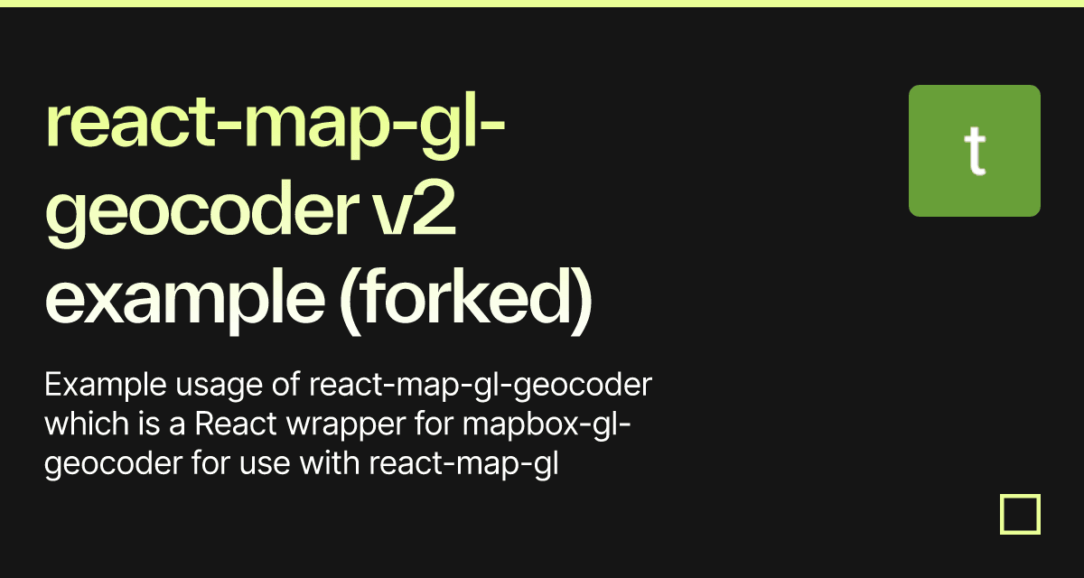 React Map Gl Geocoder V Example Forked Codesandbox