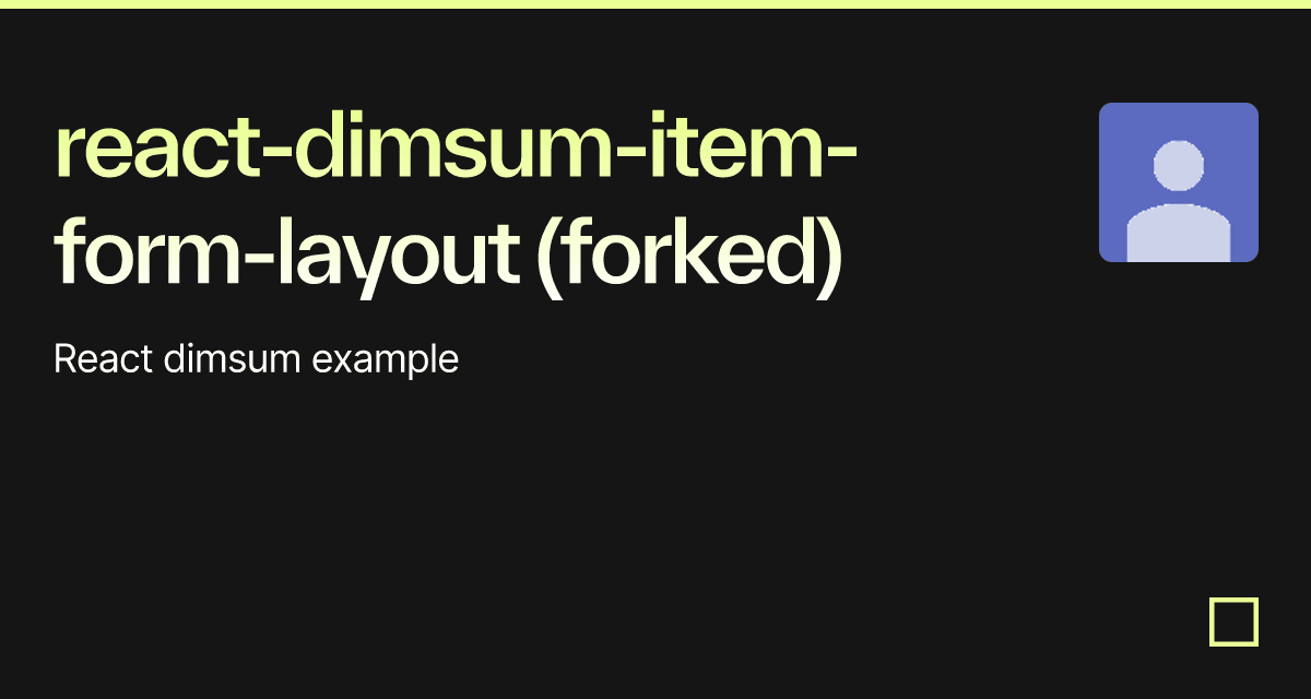 React Dimsum Item Form Layout Forked Codesandbox