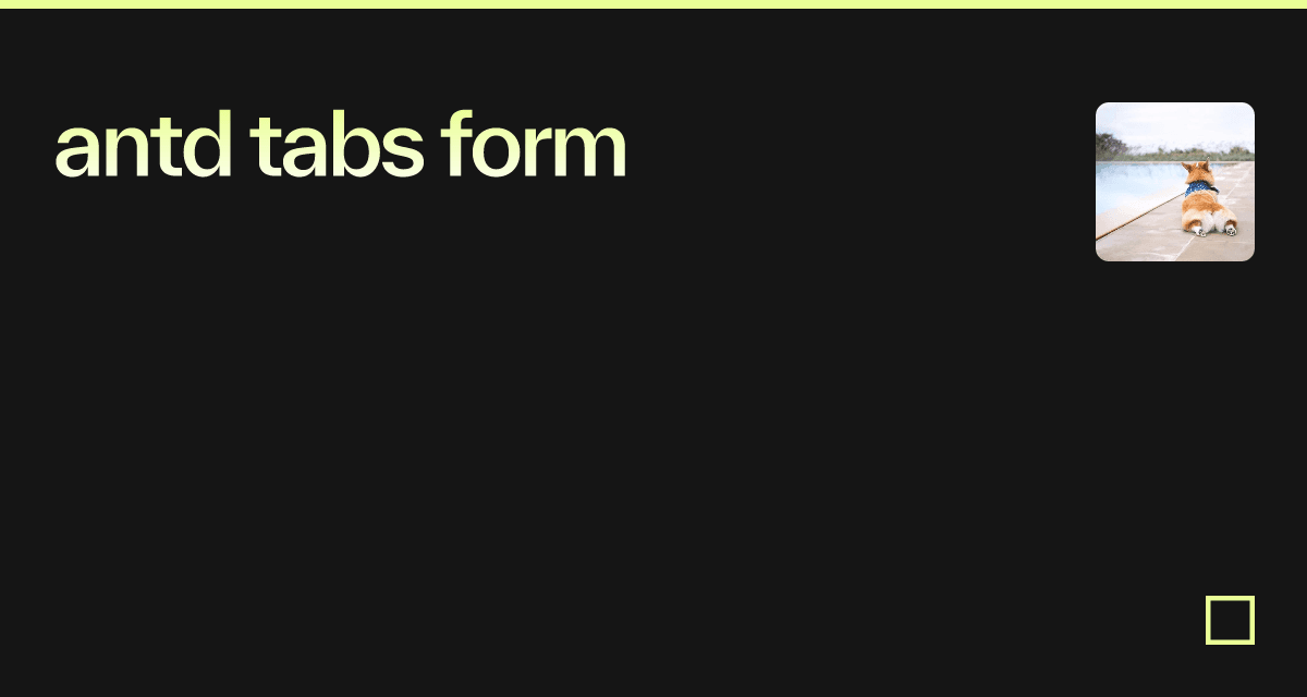 Antd Tabs Form Codesandbox