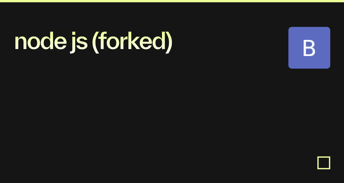 Node Js Forked Codesandbox