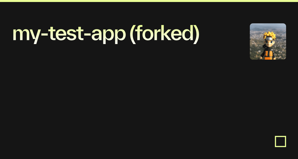 My Test App Forked Codesandbox