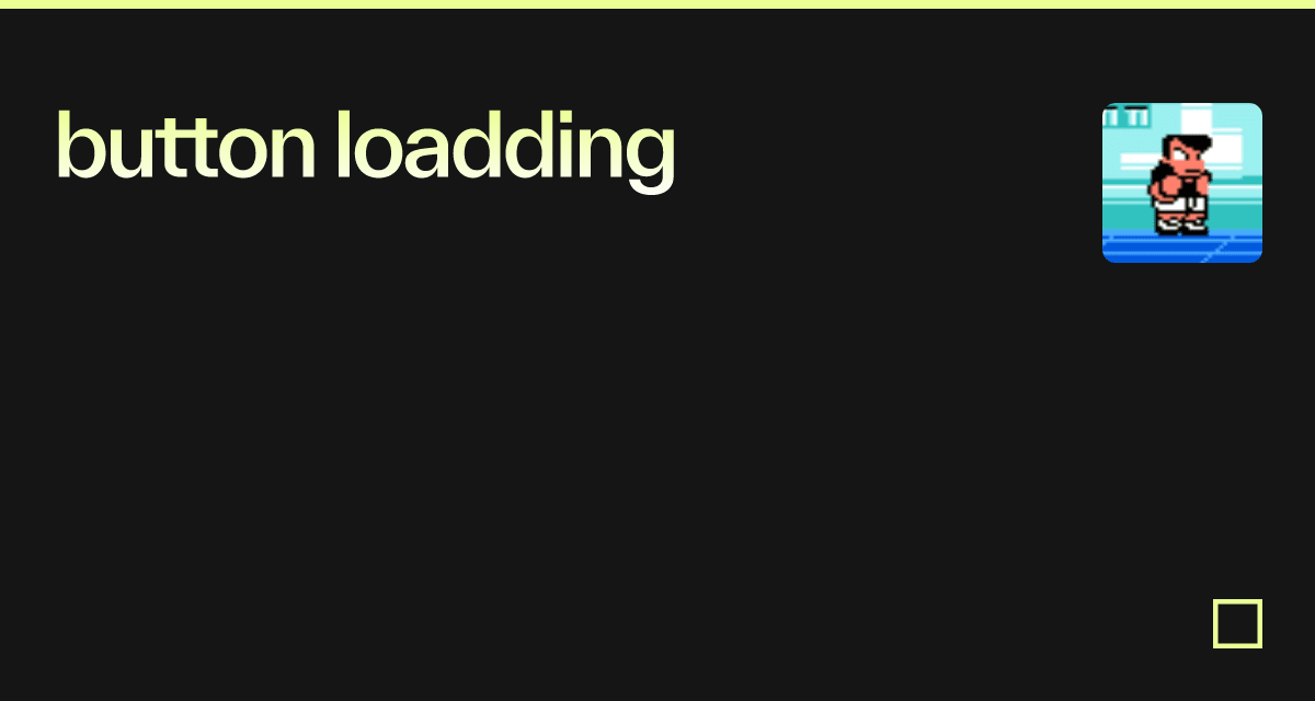 button loadding - Codesandbox