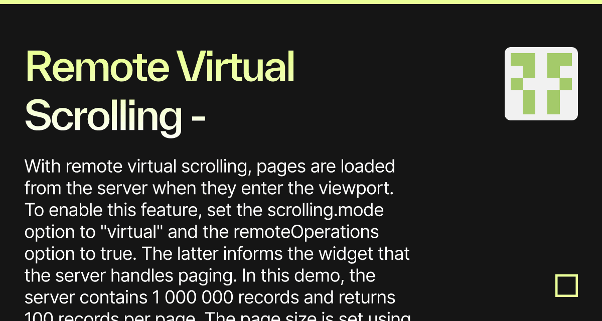 Remote Virtual Scrolling - DevExtreme Data Grid - Paging Error for ...