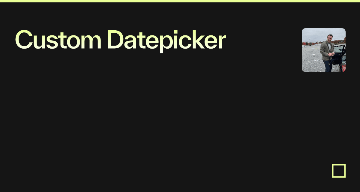 Custom Datepicker - Codesandbox
