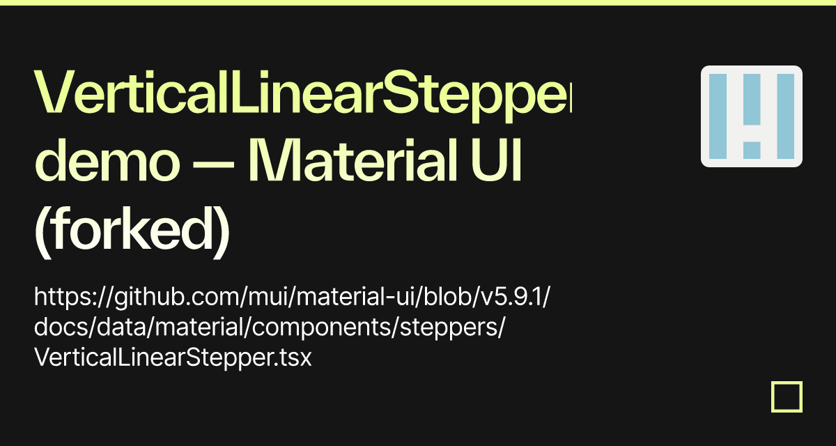 VerticalLinearStepper demo — Material UI (forked) - Codesandbox