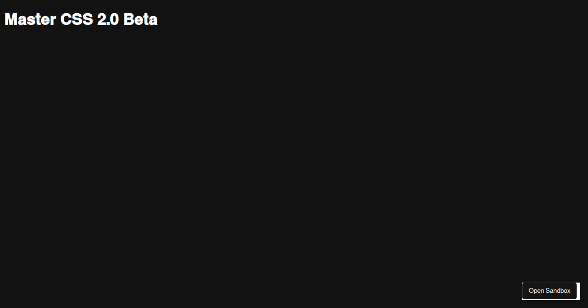 Master CSS 2.0 Beta - Codesandbox