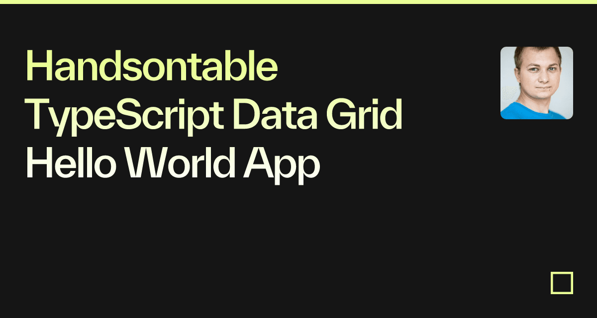 Handsontable TypeScript Data Grid - Hello World App - Codesandbox