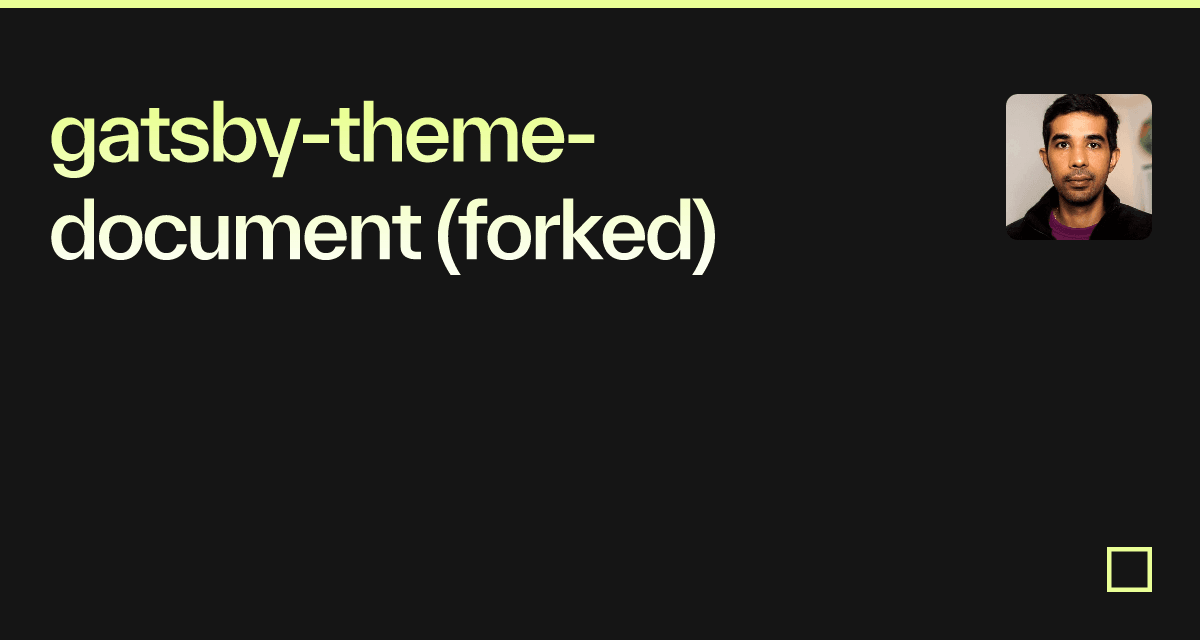 gatsby-theme-document (forked) - Codesandbox