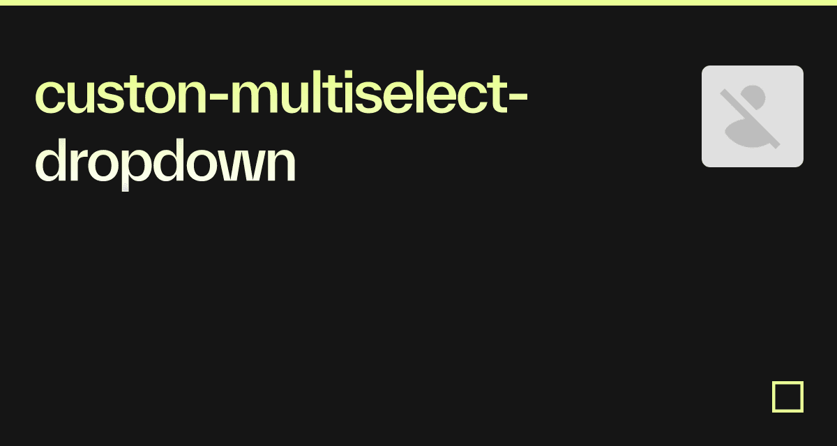 Custon multiselect dropdown codesandbox