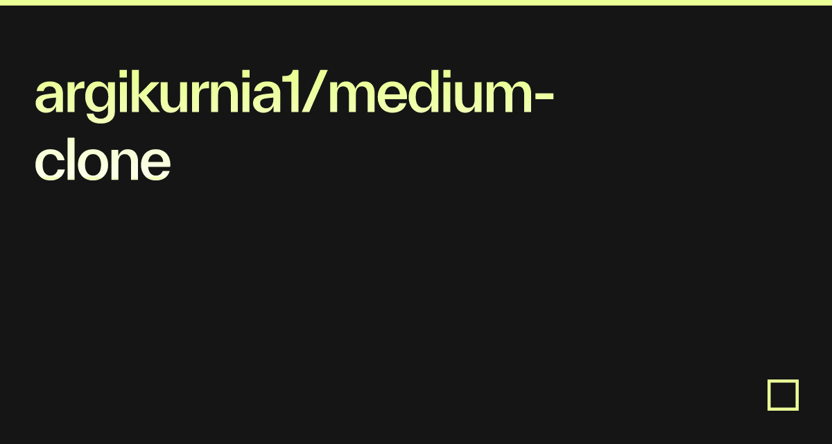 argikurnia1/mediumclone Codesandbox