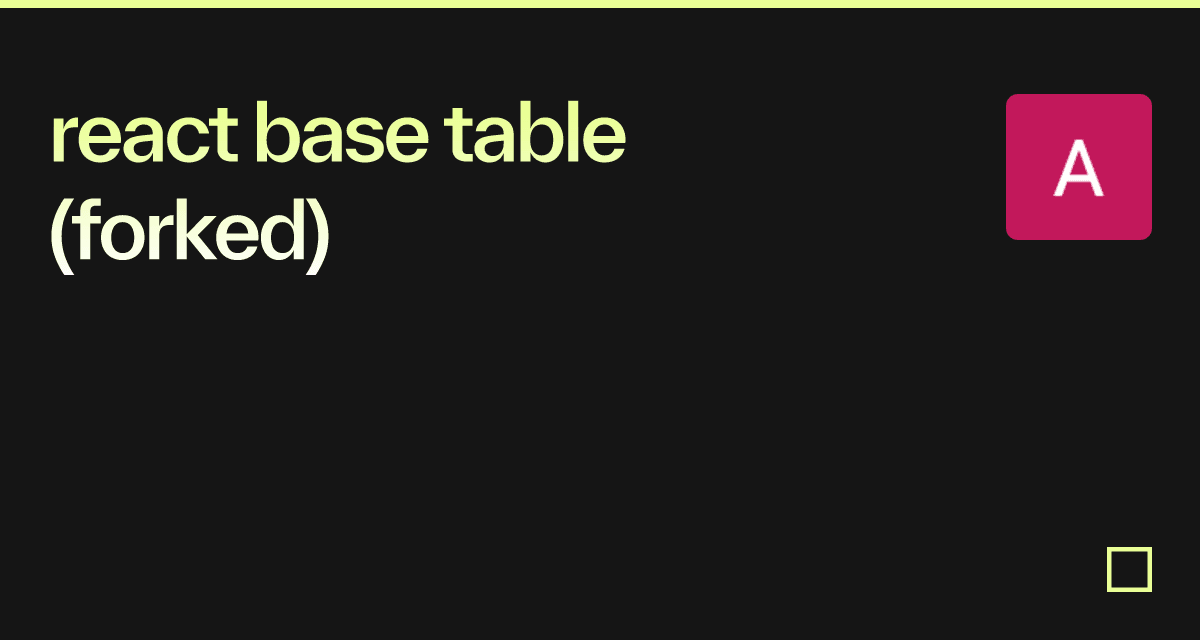 react base table (forked) - Codesandbox
