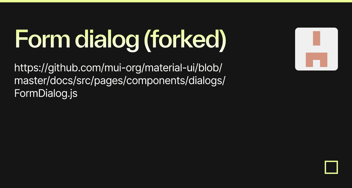 Form dialog (forked) - Codesandbox