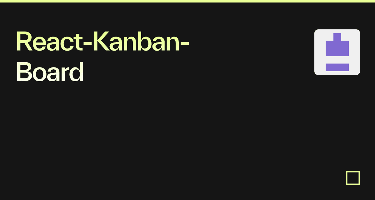 React-Kanban-Board - Codesandbox