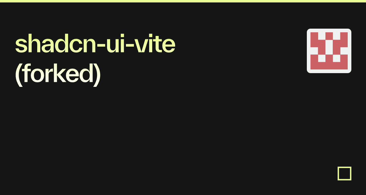 shadcn-ui-vite (forked) - Codesandbox