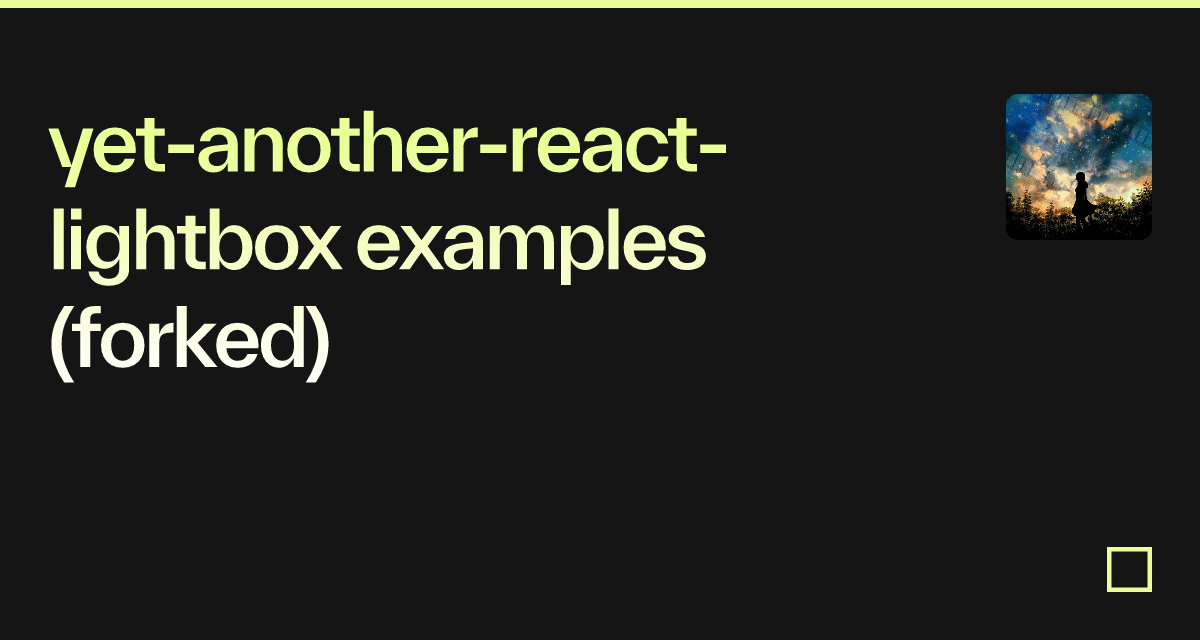yet-another-react-lightbox examples (forked) - Codesandbox