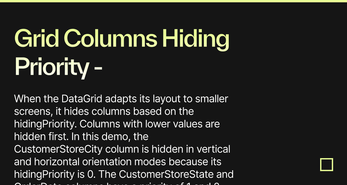 Grid Columns Hiding Priority - DevExtreme Data Grid - Codesandbox