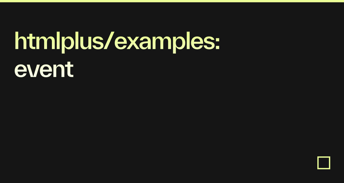 htmlplus/examples: event - Codesandbox