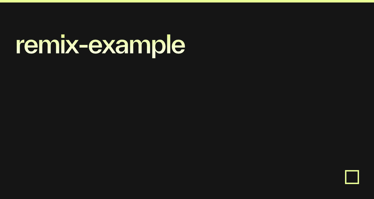 remix-example - Codesandbox