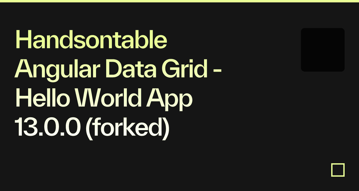 Handsontable Angular Data Grid - Hello World App 13.0.0 (forked ...