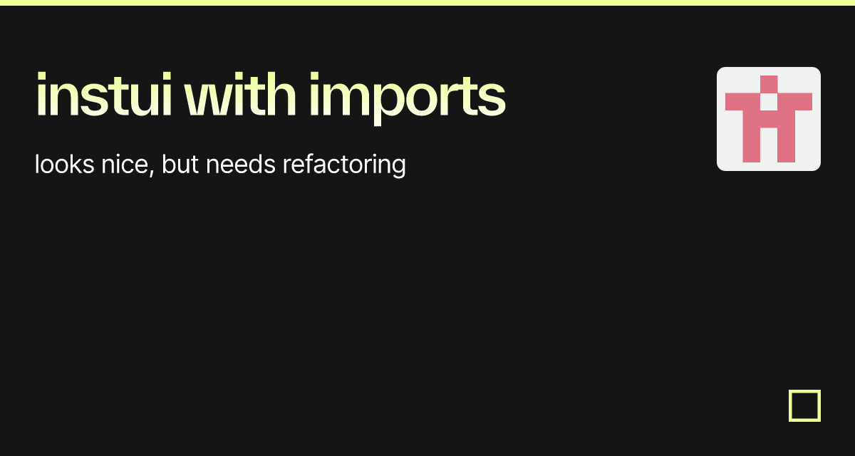 instui with imports - Codesandbox