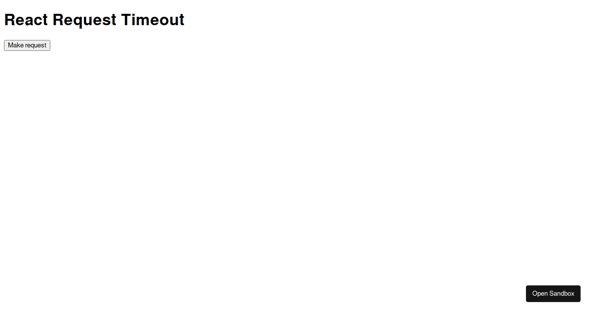 React Request Timeout Codesandbox