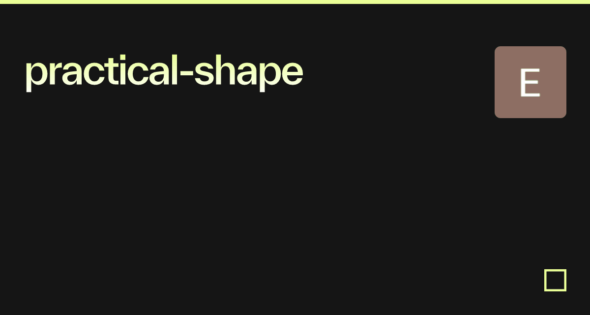 practical-shape - Codesandbox