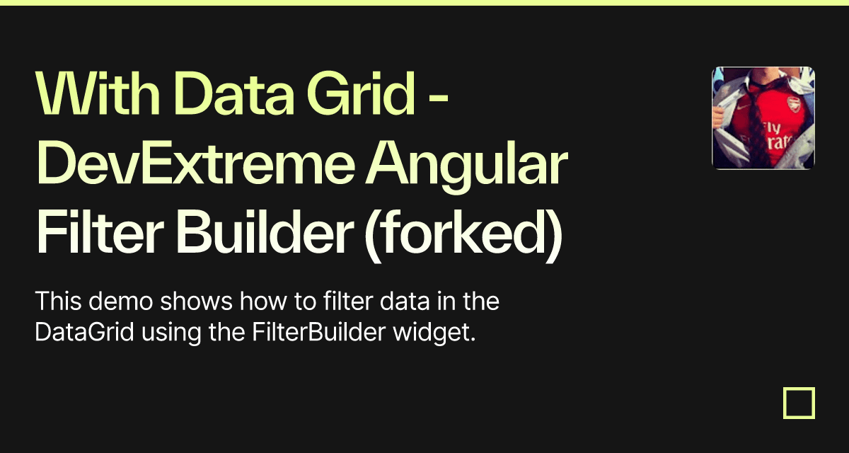 With Data Grid DevExtreme Angular Filter Builder (forked) Codesandbox