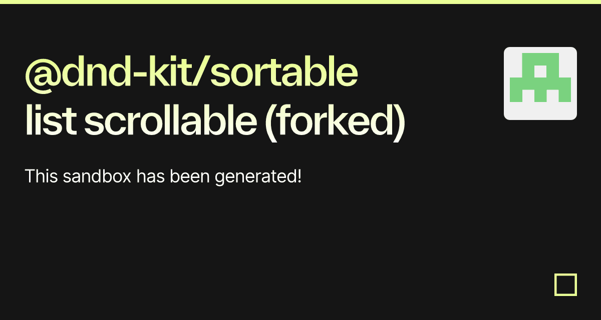 @dnd-kit/sortable list scrollable (forked) - Codesandbox