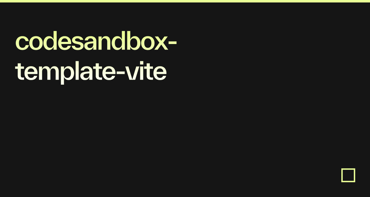 codesandbox-template-vite - Codesandbox