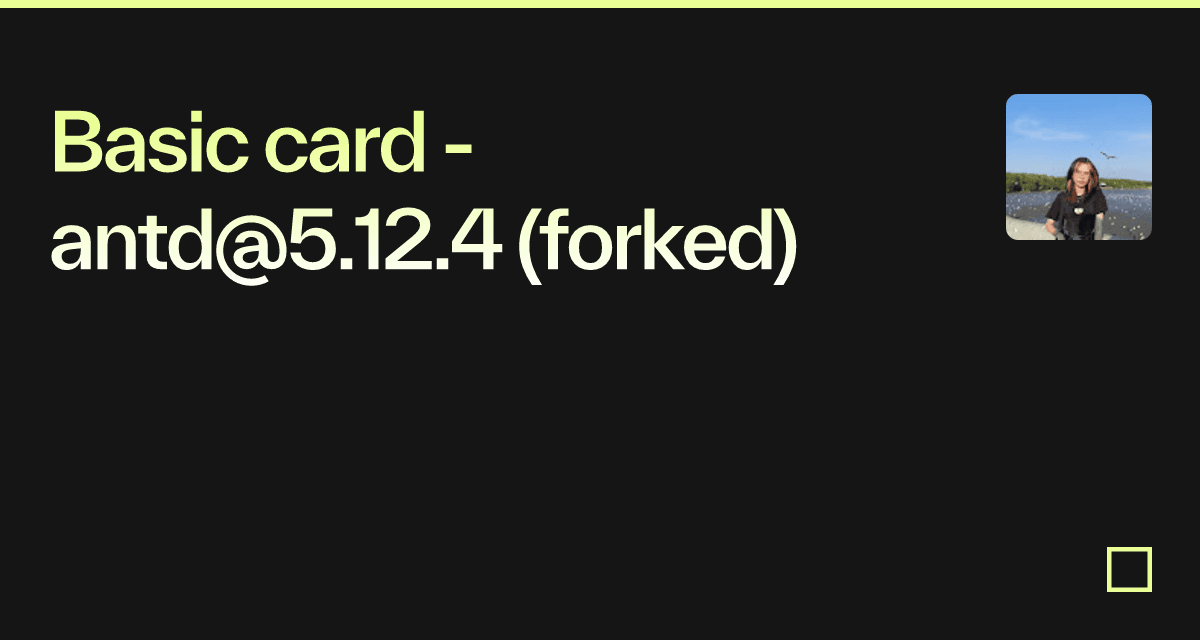 Basic card - antd@5.12.4 (forked) - Codesandbox