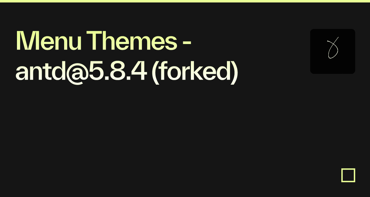Menu Themes - antd@5.8.4 (forked) - Codesandbox