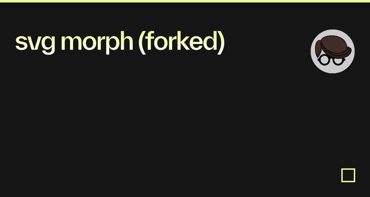 svg morph (forked) - Codesandbox