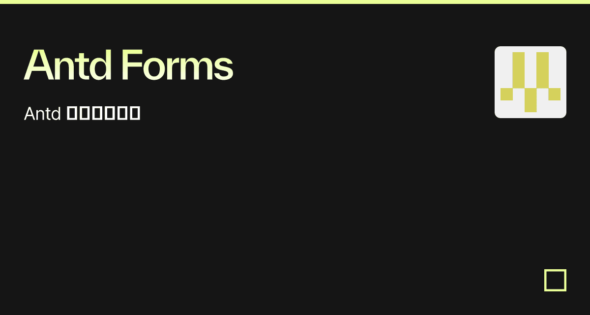 Antd Forms - Codesandbox