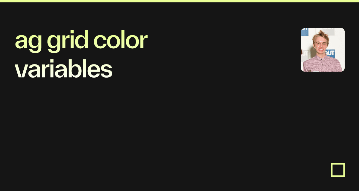 Ag Color Code ag grid color variables - Codesandbox