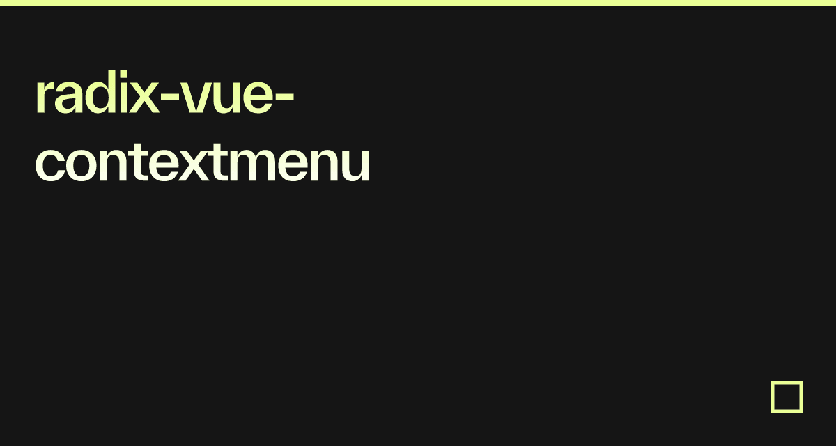 radix-vue-contextmenu - Codesandbox