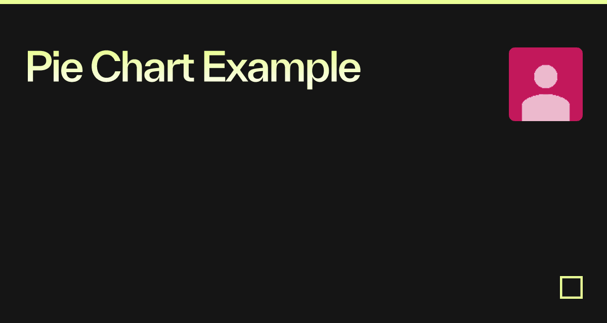 Pie Chart Example - Codesandbox