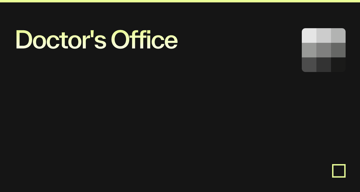Doctor's Office Codesandbox