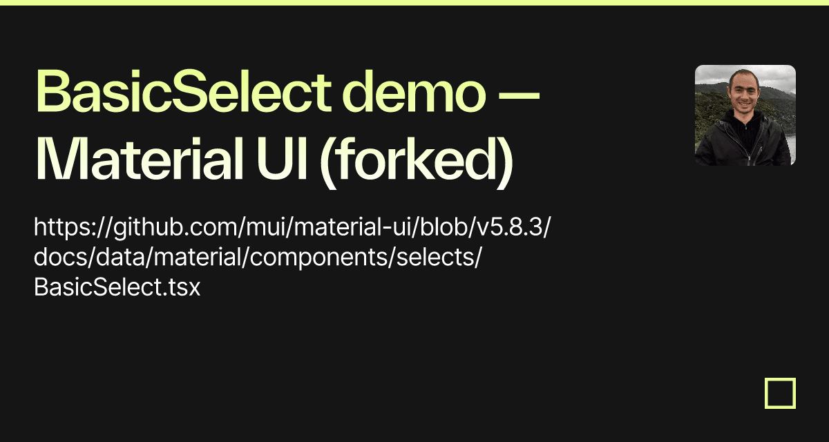BasicSelect demo — Material UI (forked) - Codesandbox