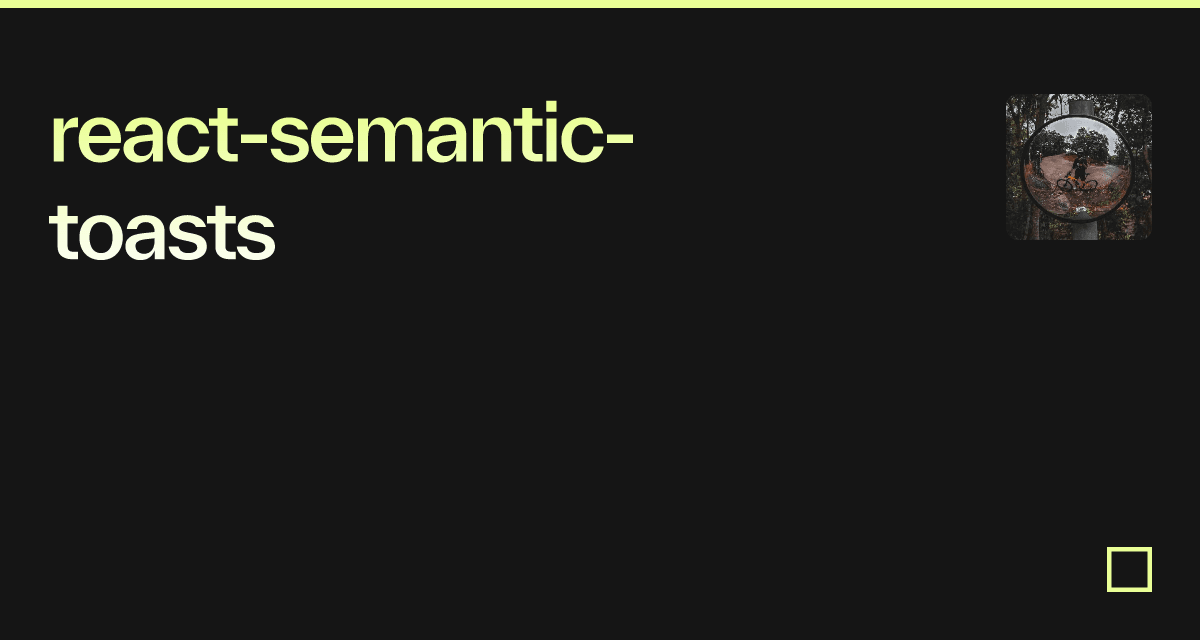 reactsemantictoasts Codesandbox