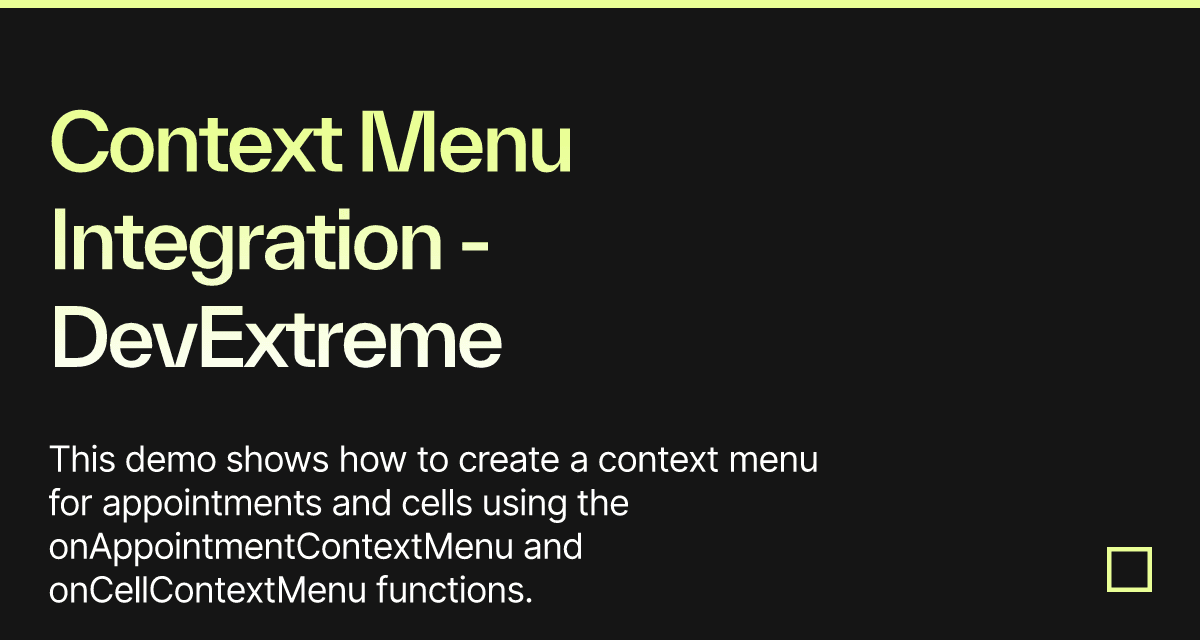 Context Menu Integration - DevExtreme Scheduler - Codesandbox