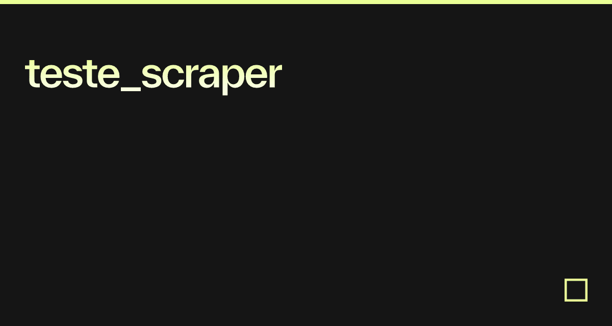 teste_scraper - Codesandbox