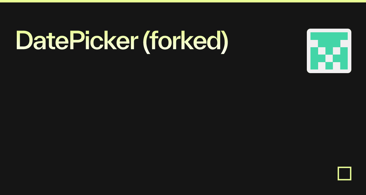 DatePicker (forked) - Codesandbox