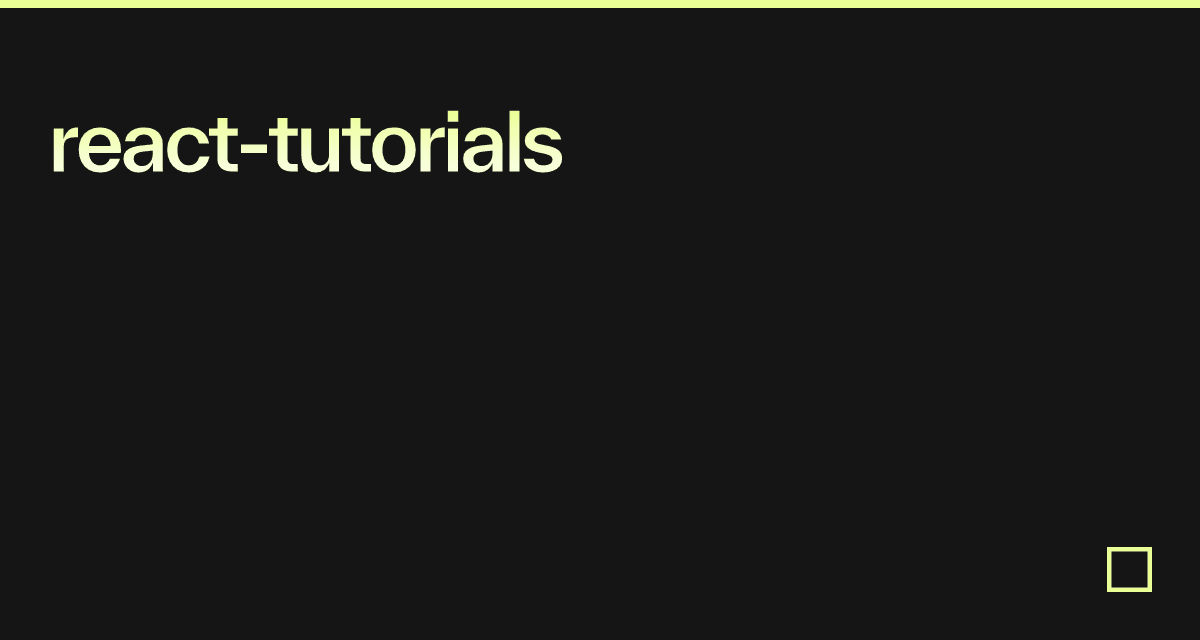 React-tutorials - Codesandbox