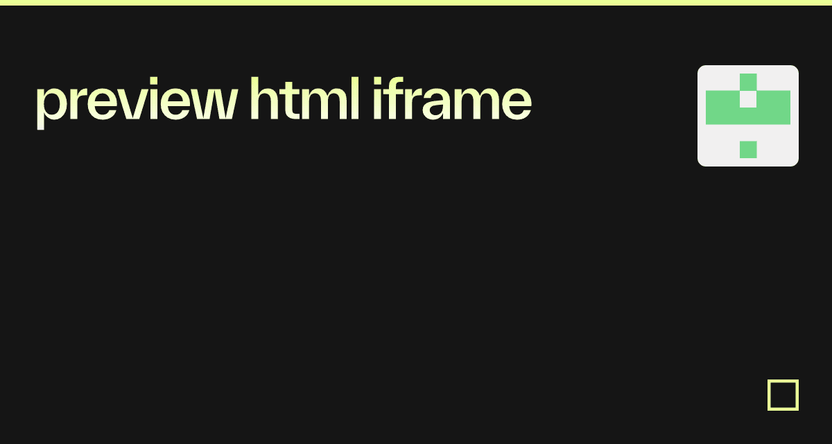 preview html iframe - Codesandbox