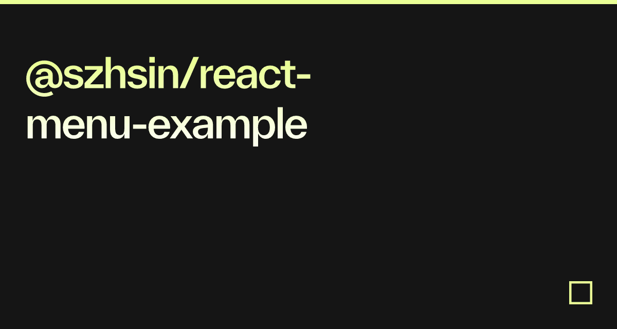 szhsin/reactmenuexample Codesandbox