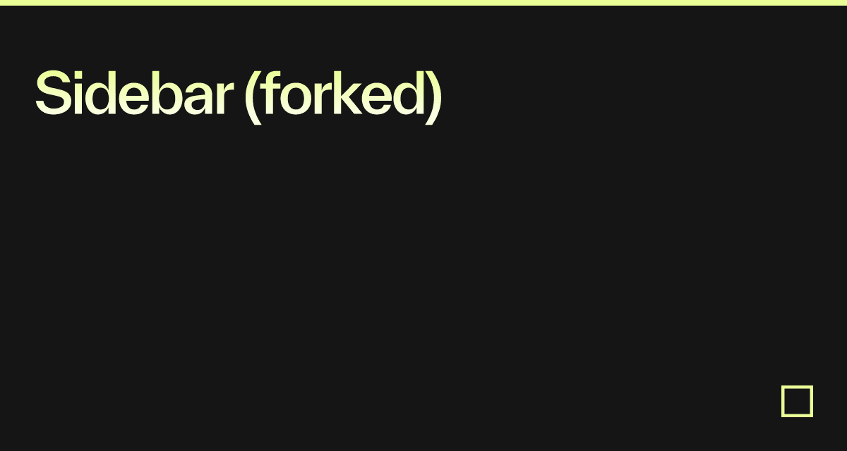 Sidebar (forked) - Codesandbox
